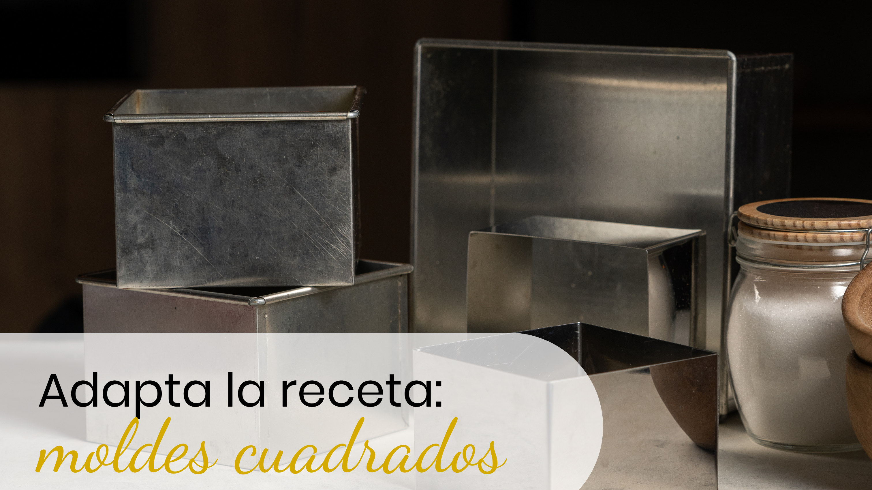 Cómo adaptar recetas entre moldes cuadrados